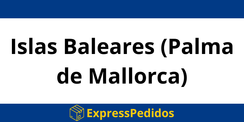 Oficina Correos Express Islas Baleares (Palma de Mallorca)